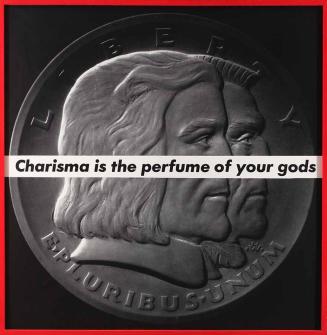 "Charisma is the perfume of your gods"