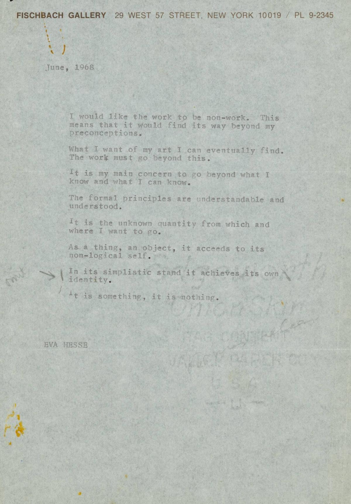 Artist statement for the exhibition "Eva Hesse: Chain Polymers" at the Fischbach Gallery, New York, NY, November 15-December 5, 1968